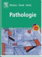 Pathologie Mit Studentconsult-Zugang By Bcker, Werner; Denk, Helmut; Heitz, ... - Pathologie Mit Studentconsult-Zugang By Bcker, Werner; Denk, Helmut; Heitz, ...