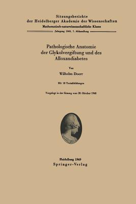 Pathologische Anatomie Der Glykolvergiftung Und Des Alloxandiabetes - Doerr, W