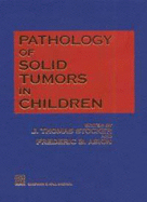 Pathology of Solid Tumors in Children