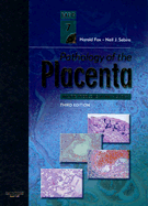 Pathology of the Placenta - Fox, Harold, and Sebire, Neil, MB, Bs