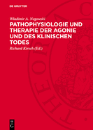 Pathophysiologie Und Therapie Der Agonie Und Des Klinischen Todes