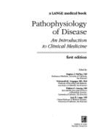 Pathophysiology of Disease - McPhee, Stephen J, and Lingappa, Vishwanath R, M.D., Ph.D., and Lange, Jack
