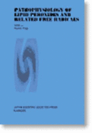 Pathophysiology of Lipid Peroxides and Related Free Radicals - Yagi, Kunio