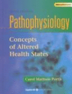Pathophysiology, Sixth Edition with Bonus CD-ROM: Concepts of Altered Health States