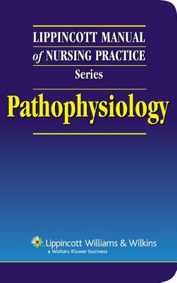 Pathophysiology - Lippincott Williams & Wilkins (Creator)