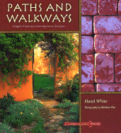 Paths and Walkways: Simple Projects, Contemporary Designs
