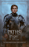 Paths of Fire