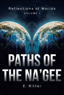 Paths of the Na'gee