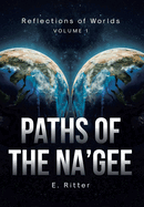 Paths of the Na'gee