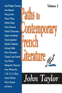 Paths to Contemporary French Literature: Volume 2