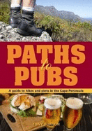 Paths to Pubs: A Guide to Hikes and Pints in the Cape Peninsula