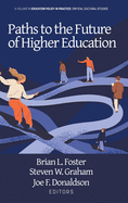 Paths to the Future of Higher Education