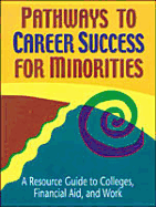 Pathways to Career Success for Minorities