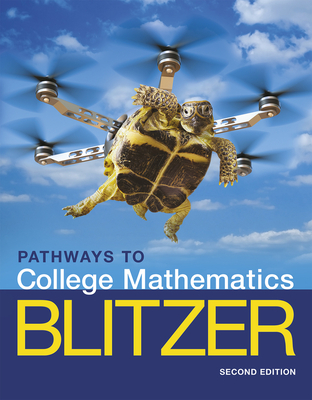 Pathways to College Mathematics - Blitzer, Robert