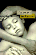 Pathways to Peace: Forty Steps to a Less Violent America