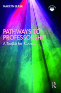 Pathways to Professorship: A Toolkit for Success