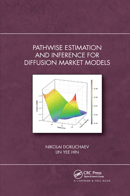 Pathwise Estimation and Inference for Diffusion Market Models - Dokuchaev, Nikolai, and Hin, Lin Yee