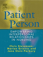 Patient and Person: Empowering Interpersonal Relationships in Nursing
