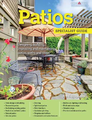 Patios: Designing, building, improving and maintaining patios, paths and steps - Bridgewater, Alan