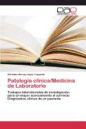 Patologia Clinica/Medicina de Laboratorio