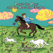 Patric the Pony and the Race for Freedom