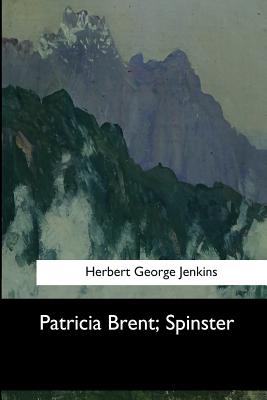 Patricia Brent, Spinster - George Jenkins, Herbert