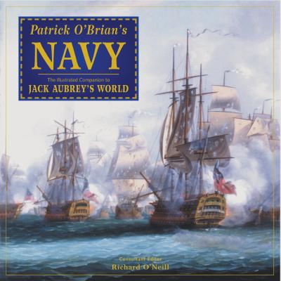 Patrick O'Brian's Navy - O'Neill, Richard