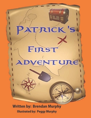Patrick's First Adventure - Murphy, Brendan