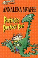 Patrick's Perfect Pet - Mcafee Annalena