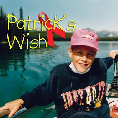 Patrick's Wish - Mitchell, Karen, EDI, and Upjohn, Rebecca