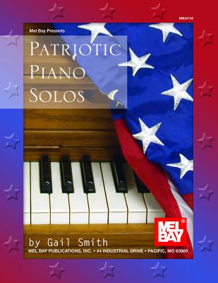Patriotic Piano Solos - Smith, Gail
