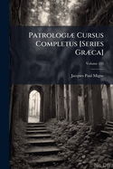 Patrologi] Cursus Completus [Series Gr]ca]