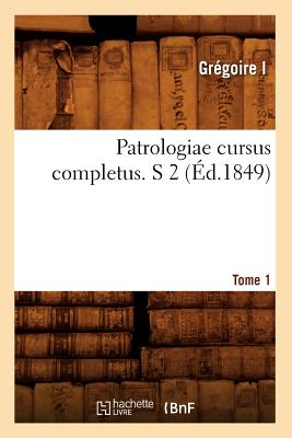 Patrologiae Cursus Completus. S 2 T. 75-79. Tome 1 (?d.1849) - Alban?s, Joseph Hyacinthe