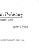 Pattern in Prehistory - Wenke, Robert J