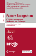 Pattern Recognition. ICPR 2024 International Workshops and Challenges: Kolkata, India, December 1, 2024, Proceedings, Part III
