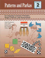 Patterns and Parkas - Teacher Resource: Investigating Geometric Principles, Shapes, Patterns, and Measurement