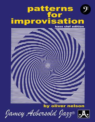 Patterns for Improvisation: Bass Clef - Nelson, Oliver