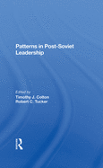 Patterns In Post-soviet Leadership