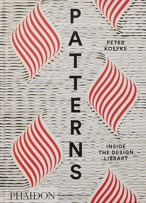 Patterns: Inside the Design Library - Koepke, Peter