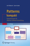 Patterns Kompakt: Entwurfsmuster Fr Effektive Software-Entwicklung - Eilebrecht, Karl, and Starke, Gernot