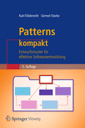 Patterns Kompakt: Entwurfsmuster Fr Effektive Softwareentwicklung