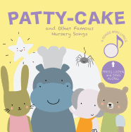 Patty-Cake and Other Famous Nursery Songs: Press and Sing Along!