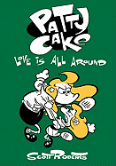 Patty Cake Volume 3: Love Is All Around