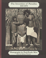 Paul-mile Miot: The Invention of Paradise  1845-1870