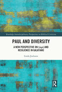 Paul and Diversity: A New Perspective on      And Resilience in Galatians