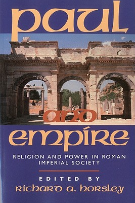 Paul and Empire - Horsley, Richard A (Editor)