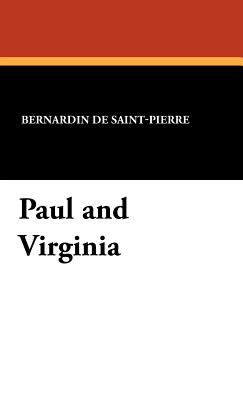 Paul and Virginia - de Saint-Pierre, Bernardin
