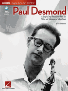 Paul Desmond: A Step-By-Step Breakdown of the Sax Styles and Techniques of a Jazz Great