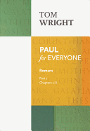 Paul for Everyone: Romans
