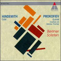 Paul Hindemith: Octet; Sergey Prokofiev: Quintet; Overture on Hebrew Themes - Berliner Solisten; Bernd Gellerman (violin); Bernhard Hartog (viola); Bernhard Hartog (violin); Elena Bashkirova (piano);...